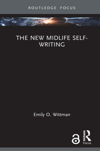 The New Midlife Self-Writing