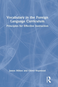 Vocabulary in the Foreign Language Curriculum