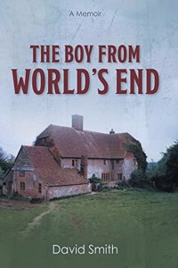 Boy from World's End: A Memoir