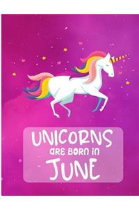 Unicorns Are Born In June
