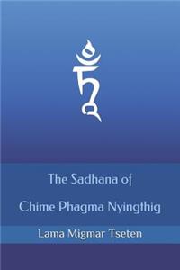 Sadhana of Chime Phagma Nyingthig