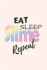 Eat, Sleep, Slime, Repeat
