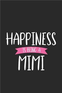 Happiness Is Being A Mimi