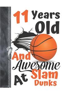 11 Years Old And Awesome At Slam Dunks