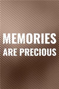 Memories Are Precious