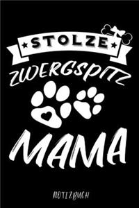Stolze Zwergspitz Mama Notizbuch