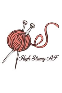 High Strung AF