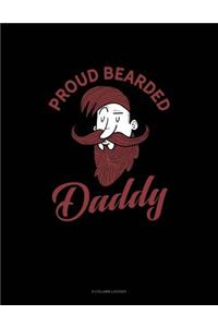 Proud Bearded Daddy: 8 Column Ledger