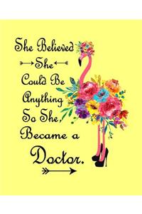 She Believed She Could Be Anything So She Became a Doctor