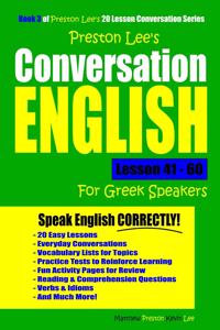 Preston Lee's Conversation English For Greek Speakers Lesson 41 - 60