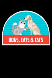 Dogs, Cats & Tats