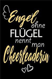 Engel Ohne Flügel Nennt Man Cheerleaderin