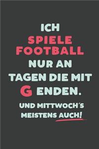 Ich Spiele Football
