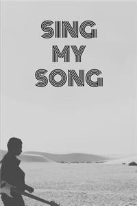 Sing My Song