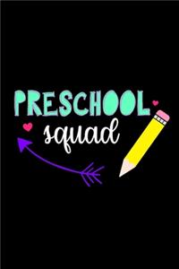Preschool Squad