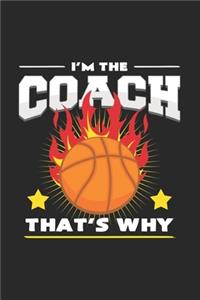 I'm the coach that's why