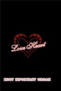 Love Heart - Most important organ