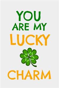 You Are My Lucky Charm