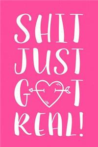 Shit Just Got Real Wedding Journal