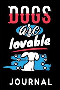Dogs Are Lovable Journal