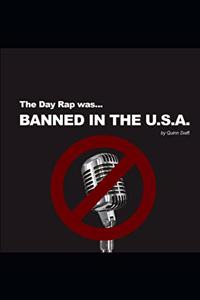 Day Rap was Banned in the USA