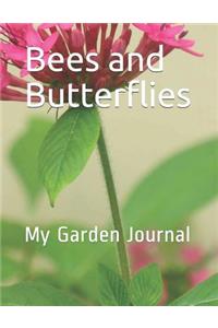 Bees and Butterflies