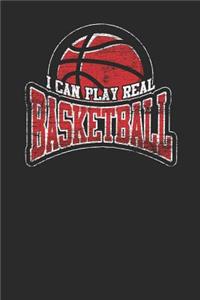 I Can Play Real Basketball