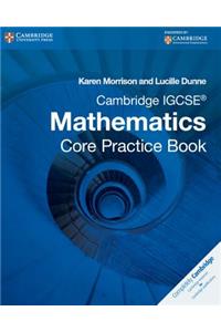 Cambridge IGCSE Core Mathematics Practice Book