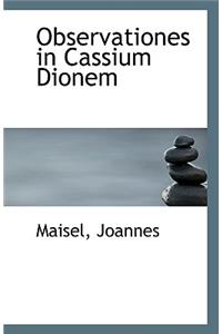 Observationes in Cassium Dionem