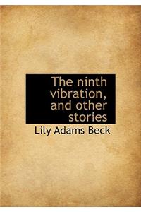 The Ninth Vibration, and Other Stories