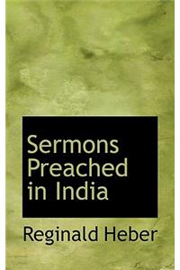 Sermons Preached in India