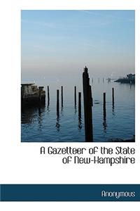 A Gazetteer of the State of New-Hampshire