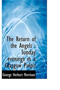 The Return of the Angels