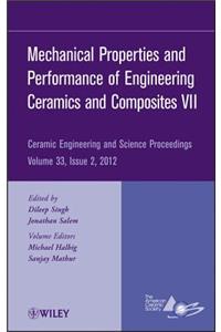 Mechanical Properties and Performance of Engineering Ceramics and Composites VII, Volume 33, Issue 2