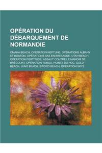 Operation Du Debarquement de Normandie