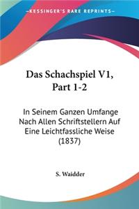 Schachspiel V1, Part 1-2