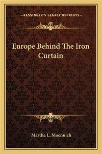 Europe Behind the Iron Curtain