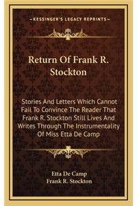 Return of Frank R. Stockton