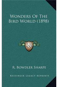 Wonders of the Bird World (1898)