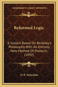 Reformed Logic