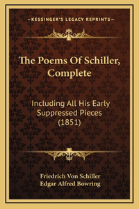 The Poems of Schiller, Complete