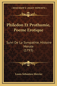 Philedon Et Prothumie, Poeme Erotique