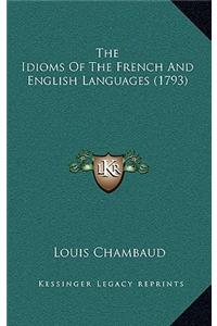 The Idioms Of The French And English Languages (1793)