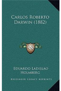 Carlos Roberto Darwin (1882)