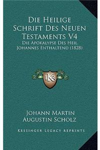 Heilige Schrift Des Neuen Testaments V4