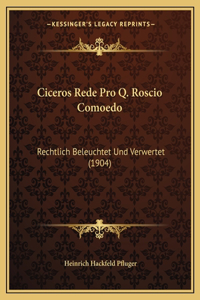 Ciceros Rede Pro Q. Roscio Comoedo