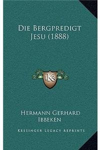 Die Bergpredigt Jesu (1888)