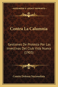 Contra La Calumnia