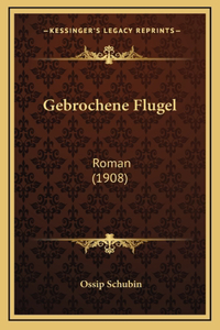 Gebrochene Flugel