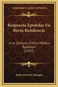 Respuesta Epistolar En Recta Residencia